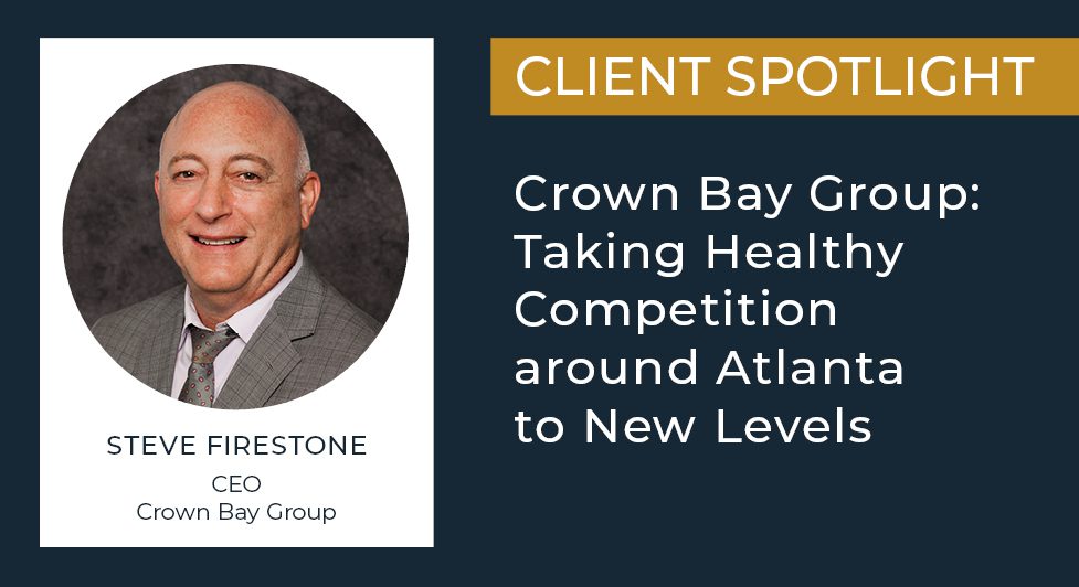 Crown Bay Group: Taking Healthy Competition Around Atlanta To New Levels 1 Crown Bay Group: Taking Healthy Competition Around Atlanta To New Levels - Crown Bay Group Spotlight
