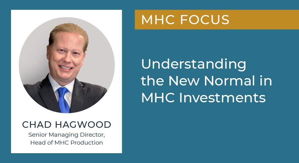 Understanding The New Normal In Mhc Investments -