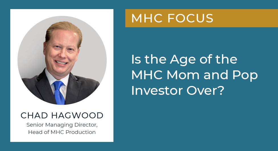 Is The Age Of The Mhc Mom And Pop Investor Over? - Featured Images Mhc Focus Is The Age Of 10.2.23