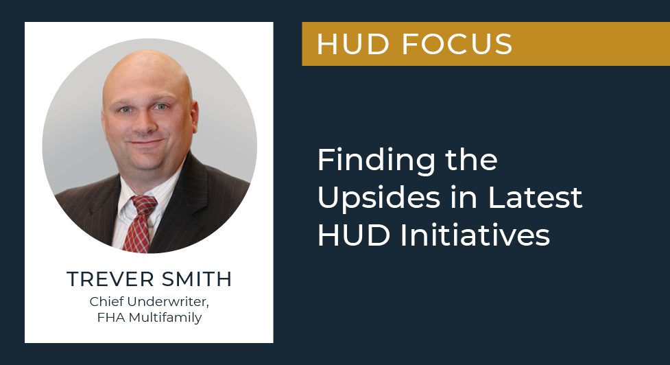 Hud’s Latest Initiatives: Finding The Upsides -