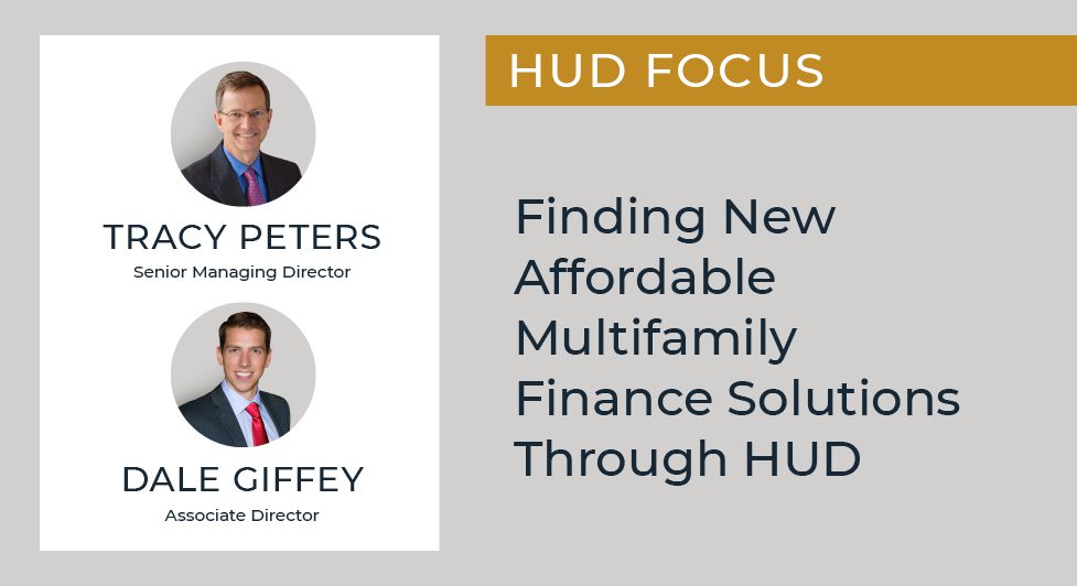 Finding New Affordable Multifamily Finance Solutions Through Hud