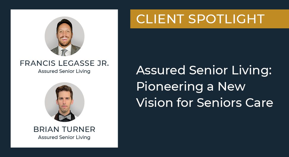 Assured Senior Living: Pioneering A New Vision For Seniors Care -